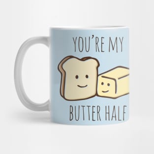 You're My Butter Half Mug